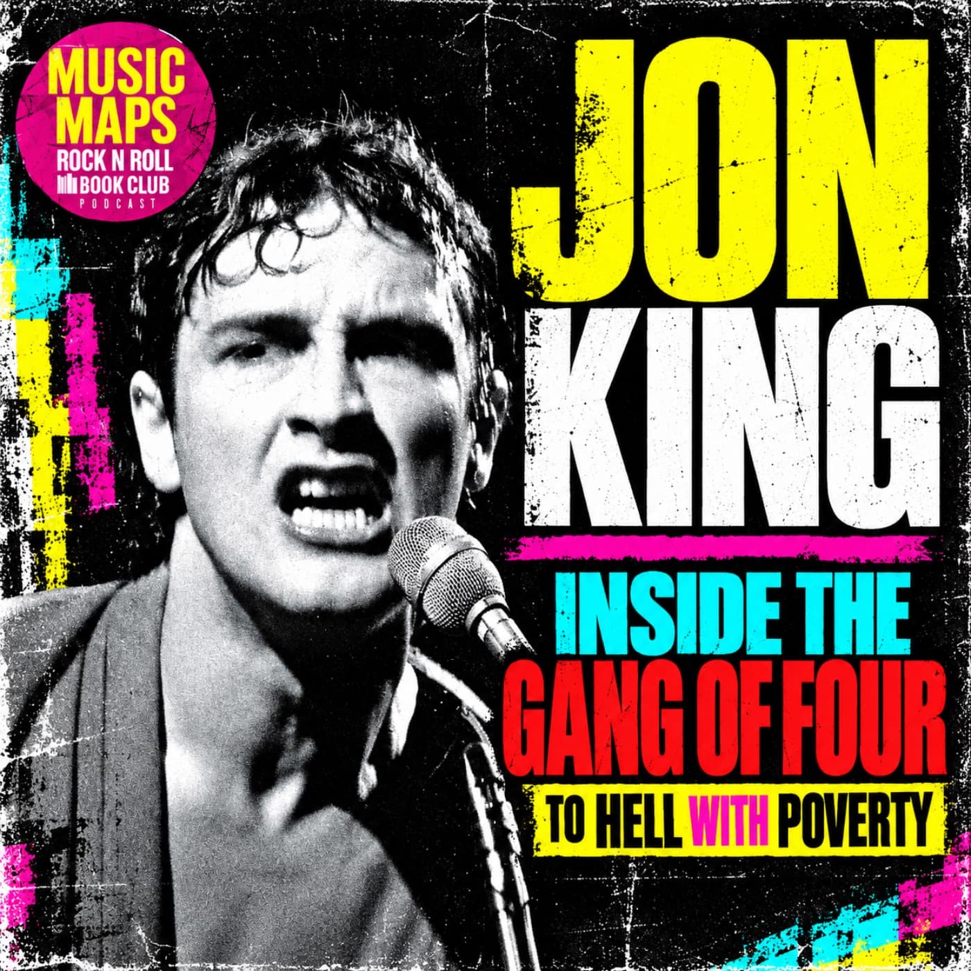 Inside The Gang Of Four with Jon King (Leeds)