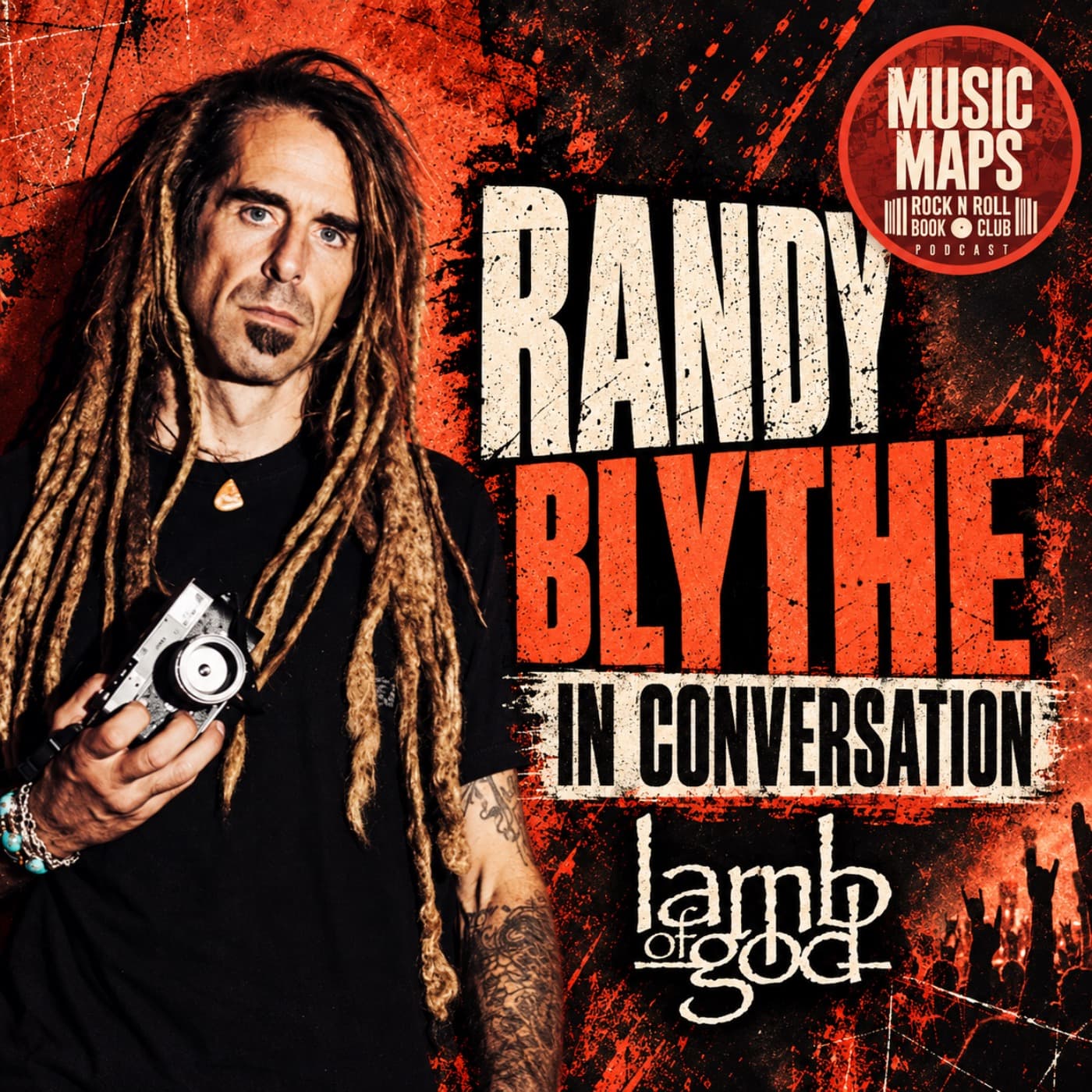 78 - Lamb Of God with Randy Blythe